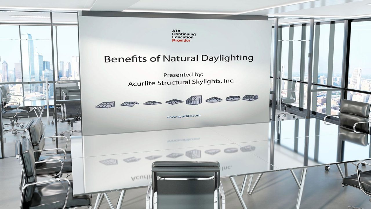 AIA CES Accredited Lunch and Learn | Acurlite Structural Skylights, Inc.
